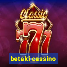 betaki cassino